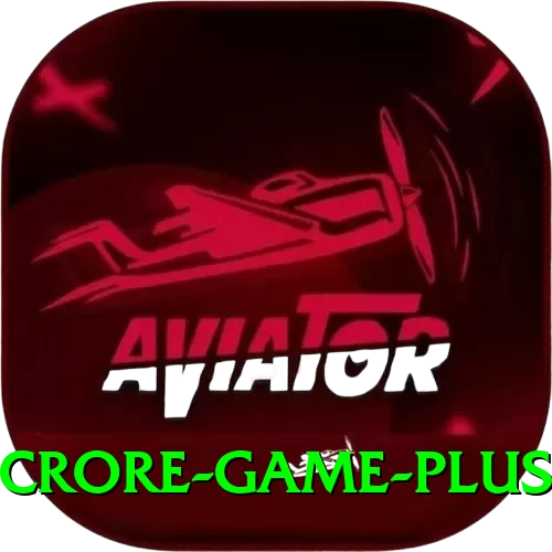 Crore Game Earn Super v4.6.6 - 2